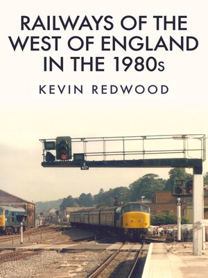 cover image of Railways of the West of England in the 1980s